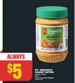 No Frills PC ORGANICS PEANUT BUTTER, 500 g offer