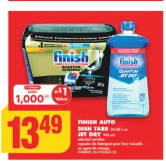 No Frills FINISH AUTO DISH TABS 30-60' s or JET DRY 946 mL offer