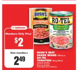 No Frills BUSH'S BEST BAKED BEANS, 398 mL or RO-TEL TOMATOES, 283 g/284 mL offer