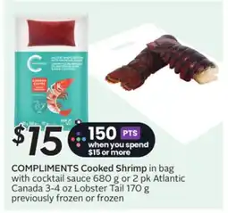 Sobeys COMPLIMENTS Cooked Shrimp in bag with cocktail sauce offer