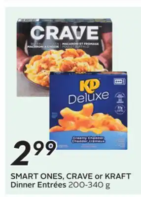 Sobeys SMART ONES, CRAVE or KRAFT Dinner Entrées offer