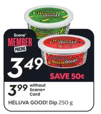 Sobeys HELUVA GOOD! Dip offer