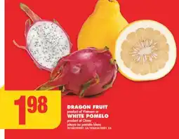 No Frills DRAGON FRUIT or WHITE POMELO offer