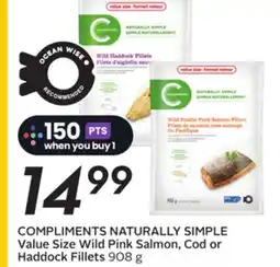 Sobeys COMPLIMENTS NATURALLY SIMPLE Value Size Wild Pink Salmon, Cod or Haddock Fillets offer