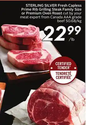 Sobeys STERLING SILVER Fresh Capless Prime Rib Grilling Steak Family Size or Premium Oven Roast offer