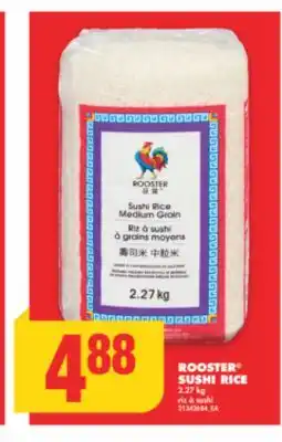 No Frills ROOSTER SUSHI RICE,2.27 kg offer