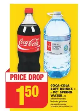 No Frills COCA-COLA SOFT DRINKS 1 L or PC SPRING WATER 4 L offer