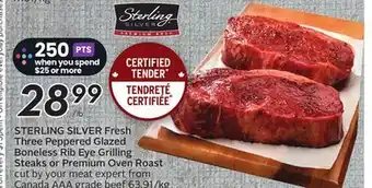 Sobeys STERLING SILVER Fresh Three Peppered Glazed Boneless Rib Eye Grilling Steaks or Premium Oven Roast offer