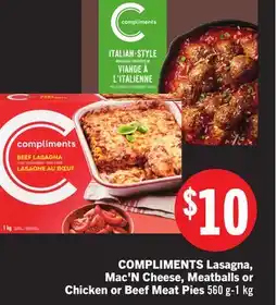 Foodland COMPLIMENTS Lasagna, Mac'N Cheese, Meatballs or Chicken or Beef Meat Pies offer