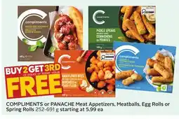 Sobeys COMPLIMENTS or PANACHE Meat Appetizers, Meatballs, Egg Rolls or Spring Rolls offer