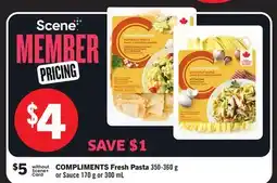 Foodland COMPLIMENTS Fresh Pasta 350-360 g or Sauce offer