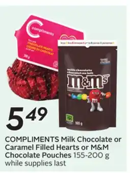 Sobeys COMPLIMENTS Milk Chocolate or Caramel Filled Hearts or M & M Chocolate Pouches offer