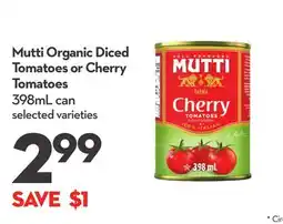 Longo's Mutti Organic Diced Tomatoes or Cherry Tomatoes offer