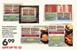 Longo's Greenfield Natural Wieners, Sausages, Back Bacon or Breakfast Sausages offer