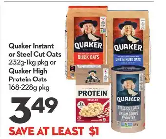 Longo's Quaker Instant or Steel Cut Oats 232g-1kg pkg or Quaker High Protein Oats 168-228g pkg offer