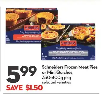 Longo's Schneiders Frozen Meat Pies or Mini Quiches offer