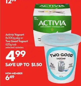 Longo's Activia Yogourt 8x100g pkg or Two Good Yogourt 625g tub offer