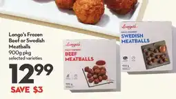 Longo's Longo's Frozen Beef or Swedish Meatballs offer