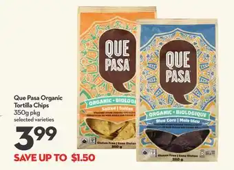 Longo's Que Pasa Organic Tortilla Chips offer