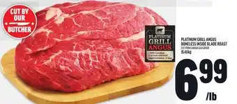 Metro PLATINUM GRILL ANGUS BONELESS INSIDE BLADE ROAST offer