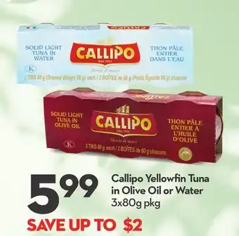 Longo's Callipo Yellowfin Tuna in Olive Oil or Water offer