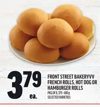 Metro FRONT STREET BAKERYVV FRENCH ROLLS, HOT DOG OR HAMBURGER ROLLS offer