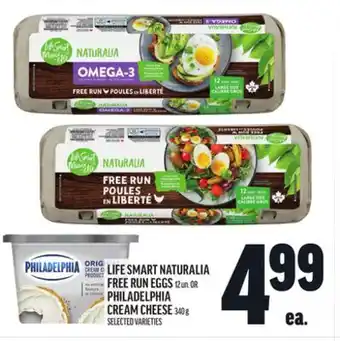 Metro LIFE SMART NATURALIA FREE RUN EGGS 12 UN. OR PHILADELPHIA CREAM CHEESE 340 G offer