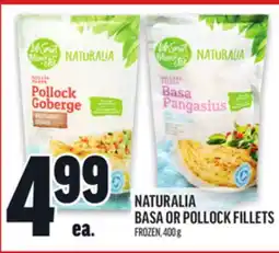 Metro NATURALIA BASA OR POLLOCK FILLETS offer