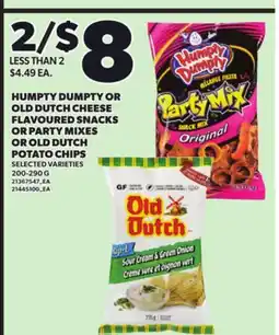 Loblaws HUMPTY DUMPTY OR OLD DUTCH CHEESE FLAVOURED SNACKS OR PARTY MIXES OR OLD DUTCH POTATO CHIPS 200-290G offer