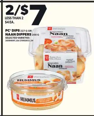 Loblaws PC DIPS 227G OR NAAN DIPPERS 200G offer