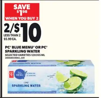 Loblaws PC BLUE MENU SPARKLING WATER 12X355ML offer