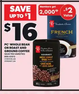 Loblaws PC WHOLE BEAN OR ROAST AND GROUND COFFEE 800-930G offer