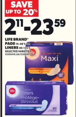 Loblaws LIFE BRAND PADS 14-48'S OR LINERS 40-135'S offer