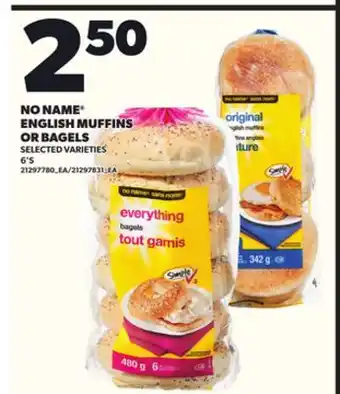 Loblaws NO NAME ENGLISH MUFFINS OR BAGELS 6'S offer