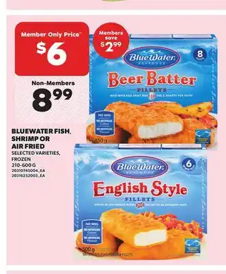 Loblaws BLUEWATER FISH, SHRIMP OR AIR FRIED 210-600G offer