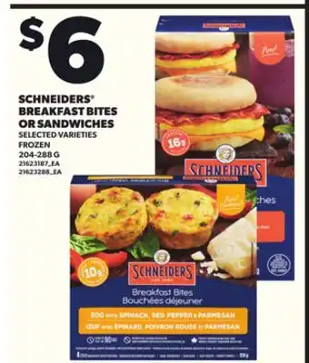 Loblaws SCHNEIDERS BREAKFAST BITES OR SANDWICHES 204-288G offer