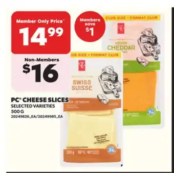 Loblaws PC CHEESE SLICES, 500G offer