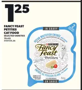 Loblaws FANCY FEAST PETITIES CAT FOOD 79.4G offer