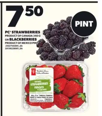 Loblaws PC STRAWBERRIES 340G OR BLACKBERRIES, PINT offer