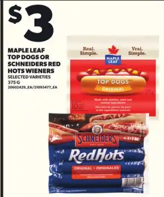 Loblaws MAPLE LEAF TOP DOGS OR SCHNEIDERS RED HOTS WIENERS 375G offer