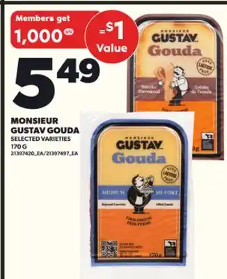 Loblaws MONSIEUR GUSTAV GOUDA 170G offer