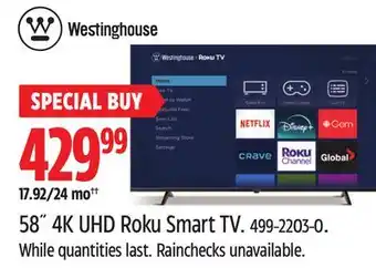 Canadian Tire Westinghouse 58˝ 4K UHD Roku Smart TV offer