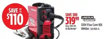 Canadian Tire Lincoln Electric 120V Flux Core 90i Welder offer