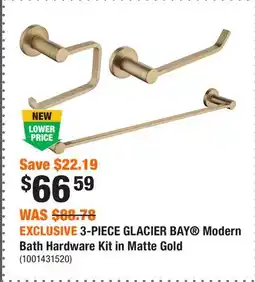 Home Depot EXCLUSIVE 3-PIECE GLACIER BAY Modern Bath Hardware Kit in Matte Gold offer