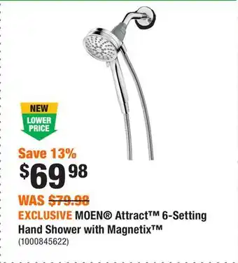 Home Depot EXCLUSIVE MOEN Attract 6-Setting Hand Shower with Magnetix offer