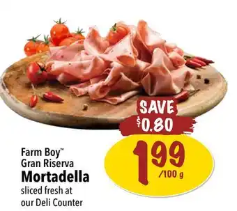 Farm Boy Farm Boy Gran Riserva Mortadella offer