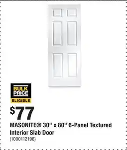 Home Depot MASONITE 30 x 80 6-Panel Textured Interior Slab Door offer