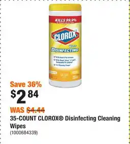 Home Depot 35-COUNT CLOROX Disinfecting Cleaning Wipes offer