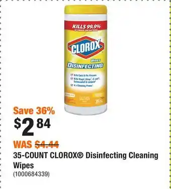 Home Depot 35-COUNT CLOROX Disinfecting Cleaning Wipes offer