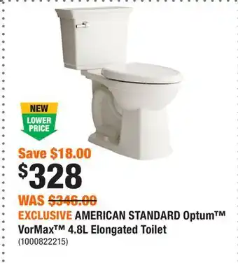 Home Depot EXCLUSIVE AMERICAN STANDARD Optum VorMax 4.8L Elongated Toilet offer